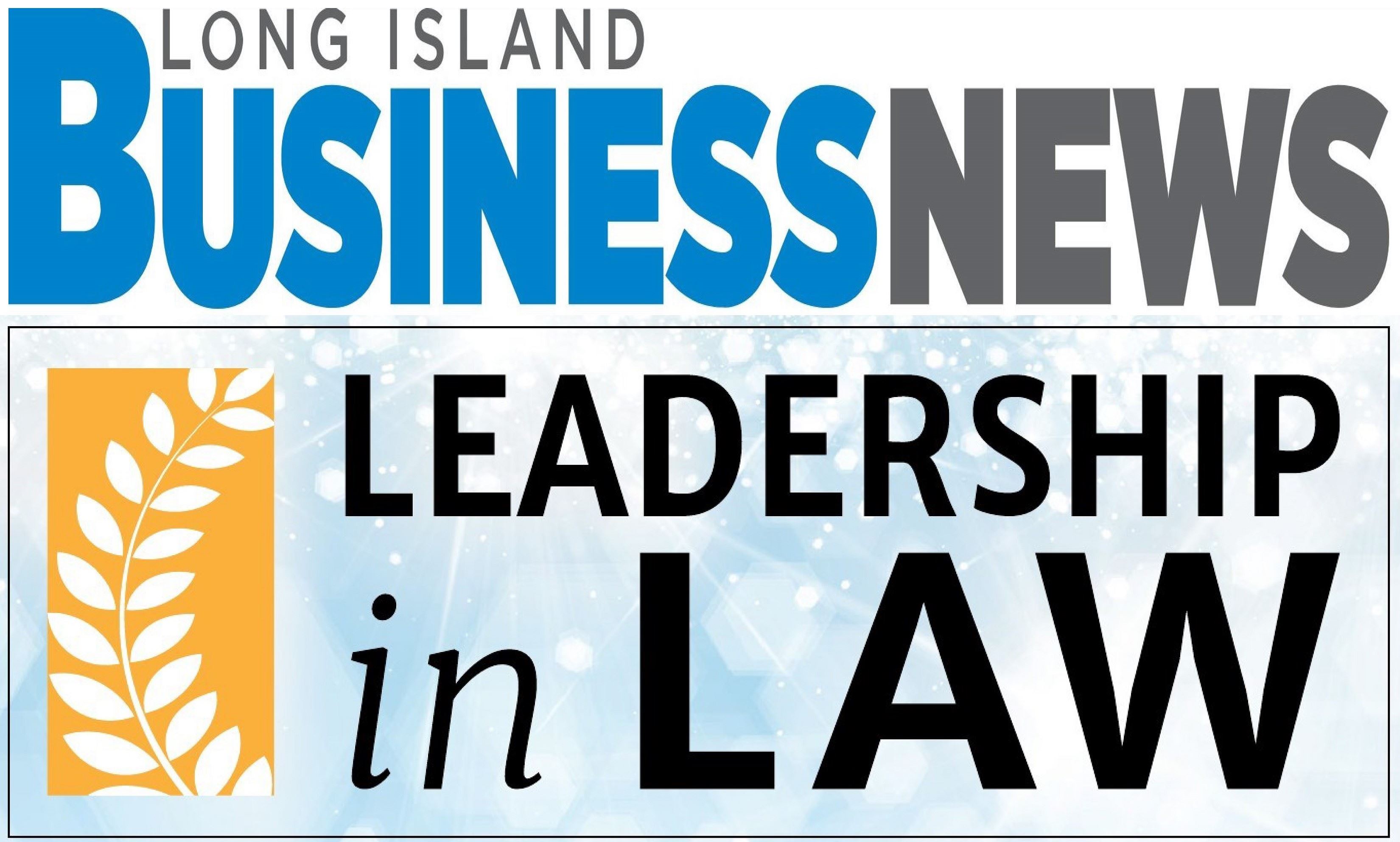 Partners Bernard Vishnick and Joseph Milizio Recognized With Long Island Business News’ Leadership in Law Award