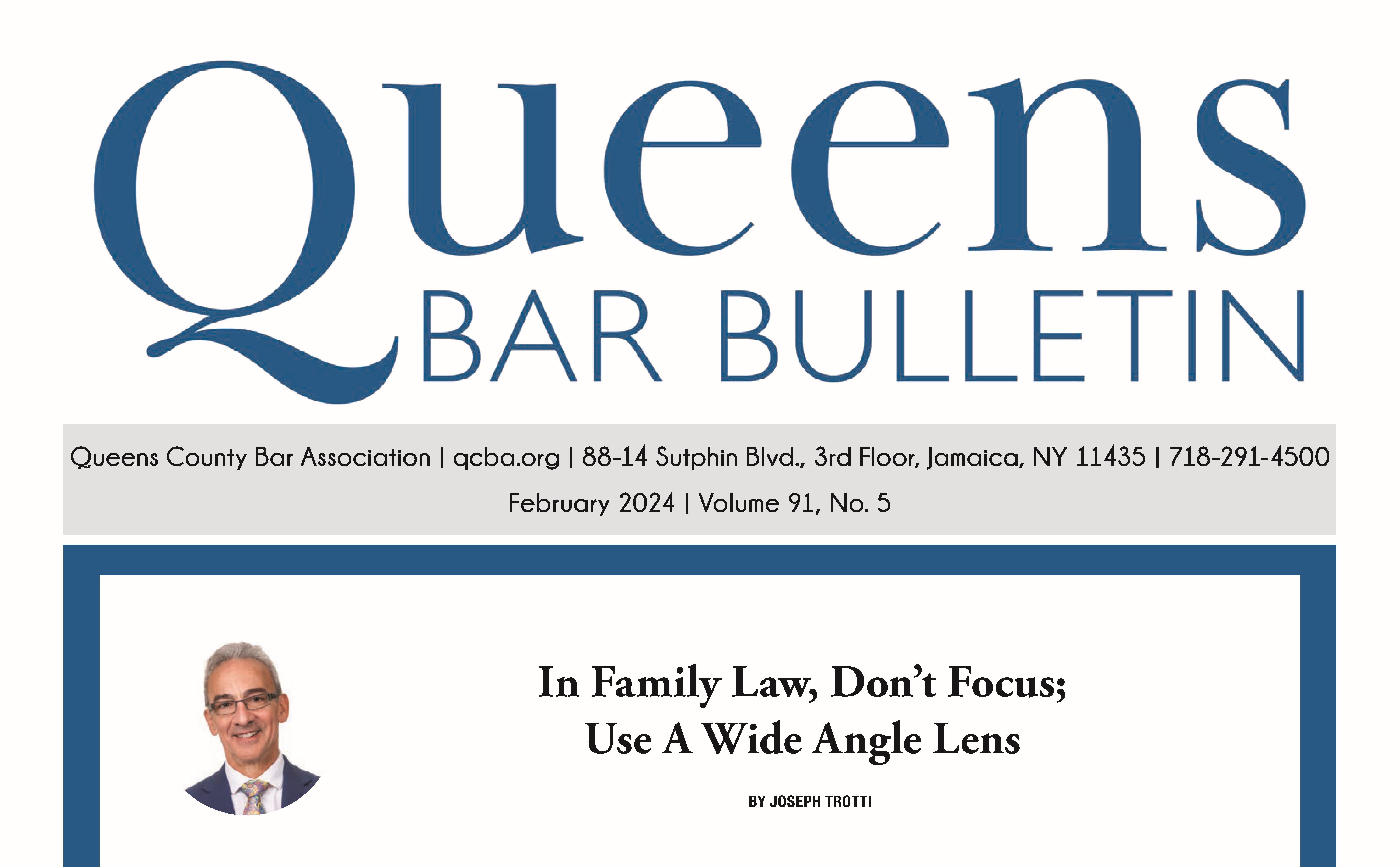 Partner Joseph Trotti Article Makes Front Page of Queens Bar Bulletin